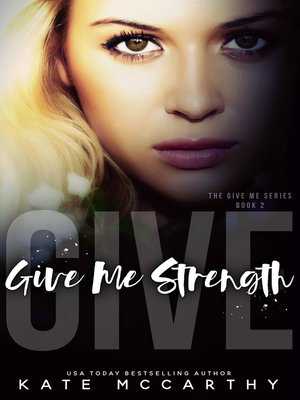 cover image of Give Me Strength